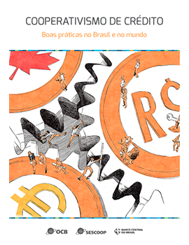 COOPERATIVISMO DE CRÉDITO: BOAS PRÁTICAS NO BRASIL E NO MUNDO